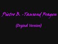 Pietro B. -Tausend Fragen (Orginal Version) Pietro B. -Tausend Fragen (Orginal Version)