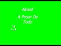 Akwid-a pesar de todo