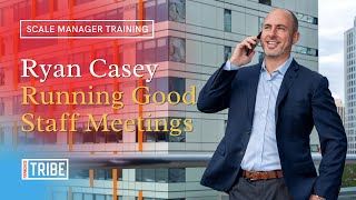 Scale Manager Training: Running Good Staff Meetings