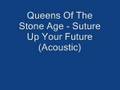 clip video Queens Of The Stone Age Suture Up Your Future