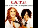t.A.T.u. on KIIS FM Los Angeles 2/26/03 (part1) t.A.T.u. on KIIS FM Los Angeles 2/26/03 (part1)