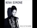 Nina Simon - Wild is the wind
