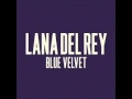 Lana Del Rey Blue Velvet