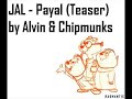 Chipmunks sing Payal - a song by Pakistan\