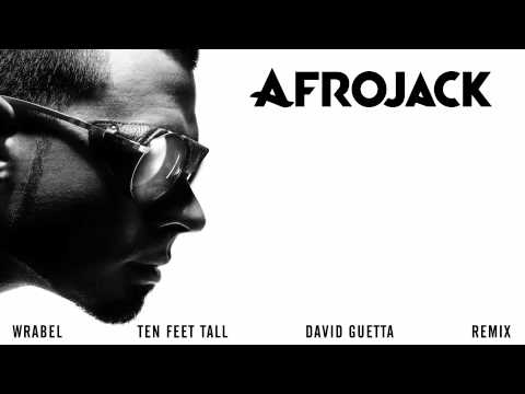 Feet - Thanks to my brother David Guetta for remixing Ten Feet Tall (feat. Wrabel). Buy it here: http://smarturl.it/TFTDavidGuettaRemix Pre-order Afrojack's debut-a...