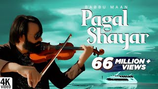 Babbu Maan - Pagal Shayar  Tu Khwab Na Dikhaya Kar