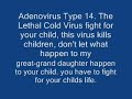 Adenovirus Type 14. The Lethal Cold Virus