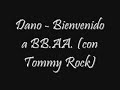 Dano - Bienvenido a Buenos Aires (con Tommy Rock)