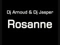 Rosanne (Dj Arnoud & Dj Jasper)