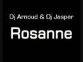 Rosanne (Dj Arnoud & Dj Jasper)