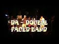 DA Double Faced Band ( Taste Of Insanity ) ( Bolwerk 2005 Li