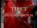 Tibet Situation : Critical - Full Documentary. Tibet ...