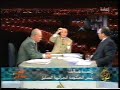 برنامج الإتجاه المعاكس من قناة الجزيرة الفضائية 27/01/1999 يدير الحوار فيصل القاسم بحضور الدبلوماسي الجزائري السابق محمد العربي زيتوت و الرئيس السابق لحزب الطليعة الإشتراكية الهاشمي الشريف، موضوع الحلقة: الصراع الحضاري في الجزائر