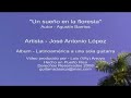 jose antonio lopez  plays un sueño en la floresta