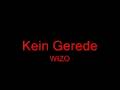 Wizo-Kein Gerede