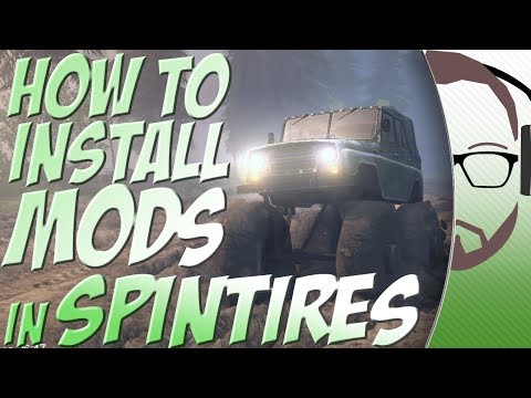 How To Install Mods In Spintires [Full Game Guide 2014]