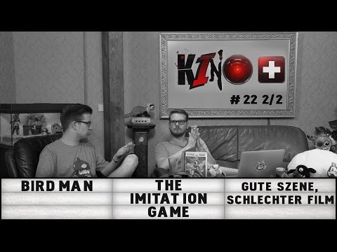Kino+ #22 (2/2) - Birdman, The Imitation Game, Gute Szene - Schlechter Film