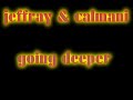 jeffray & calmani - going deeper jeffray & calmani - going deeper