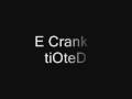 E Crank - tiOteD