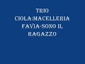 Trio Ciola: macelleria favia-sono il ragazzo