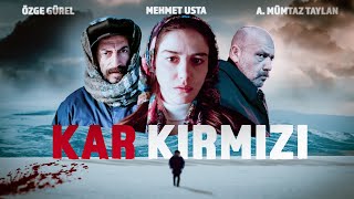 Kar Kırmızı  Yerli Dram Filmi  Mehmet Usta - Ah