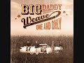 Big Daddy Weave - Audience Of One From The Album, 
