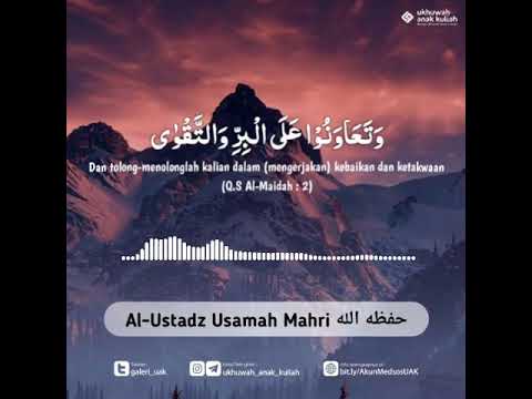 *Mutiara Hikmah* 🔊Pentingnya Ta'awun dalam Dakwah. 🎙Disampaikan oleh : Al-Ustadz Usamah Mahri.