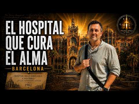 ¿El Hospital que Curaba el Alma? El Secreto Oculto de Sant Pau (Barcelona)