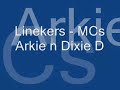 Linekers - MCs Arkie n Dixie D