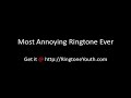 Worlds Most Annoying Ringtone