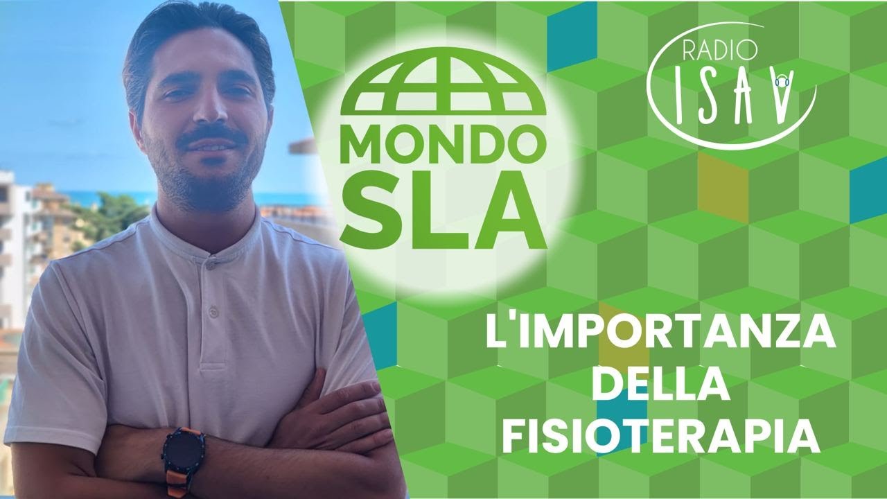 Mondo SLA | L'IMPORTANZA DELLA FISIOTERAPIA