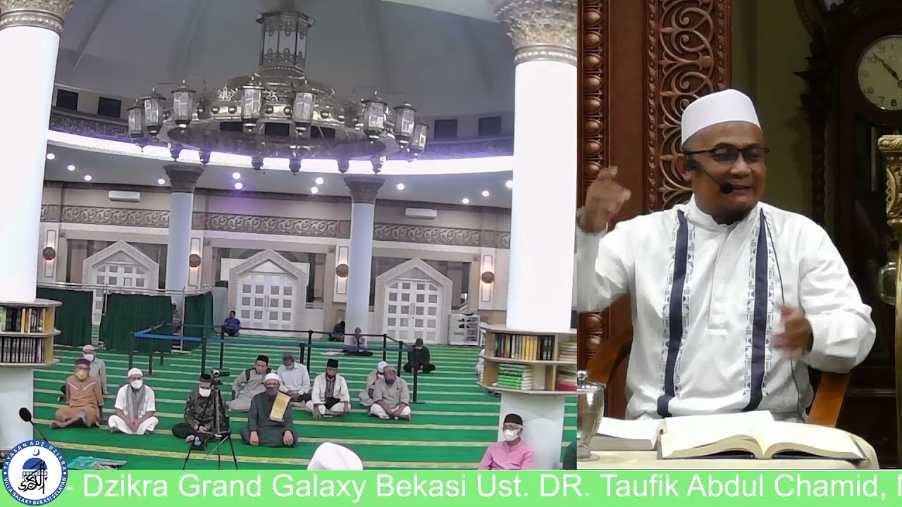 Tafsir Hadist Agar dicintai Allah Swt. - Ust. DR. Taufik Abdul Chamid, MA.