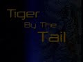 tiger by the tail hi-res pitch