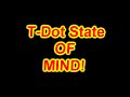T Dot State Of Mind KISS 92 5 Exclusive HQ [LYRICS]