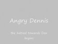 angry dennis