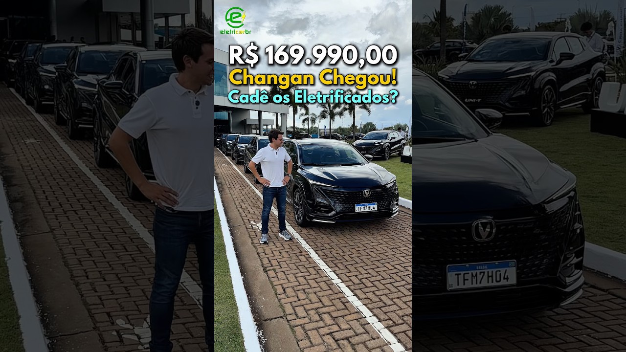 R$ 169.990,00 e a Caoa-Changan Apareceu. E os Eletrificados?