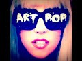 Lady Gaga – Kick Drum