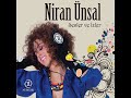 Niran Ünsal - Hatıralar Yetmez
