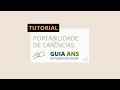 Tutorial Guia ANS - Como fazer a portabilidade de carências