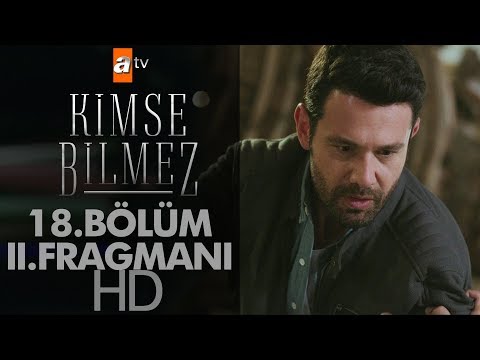Kimse Bilmez 18. Bölüm 2. Fragmanı                                                                                                                                                                                                                        