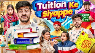 TUITION KE SIYAPPE  Sumit Bhyan