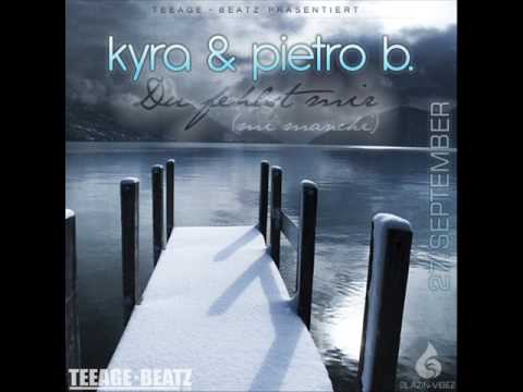 Pietro B. & Kyra - Du Fehlst Mir (Mi Manchi) (Prod. by TeeAge) Thumb