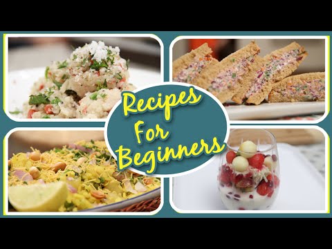 Recipes For Beginners | 7 Easy To Make Beginner’s Cooking Recipes | Basic Cooking