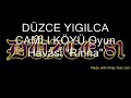 D�zce Yigilca Camli K�y� Oyun Havasi \" Rinna \"
