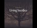 in christ von living sacrifice