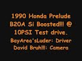 1990 Honda Prelude 2.0 SI BOOSTED!!!!