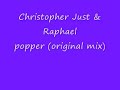 christopher just & raphael popper