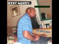 Ya Boy Rou-Rent Money