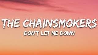 The Chainsmokers - Dont Let Me Down (Lyrics) ft Da