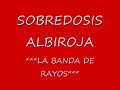 sobredosis albiroja, la banda de rayos, s*a, necaxa